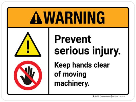 Warning Prevent Serious Injury Keep Hands Clear Of Moving Machinery