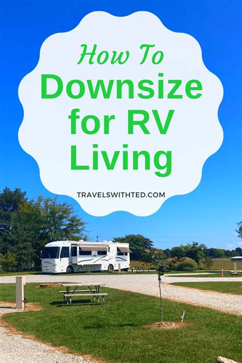 Are You Considering Downsizing To An Rv An Experienced Full Time Rver