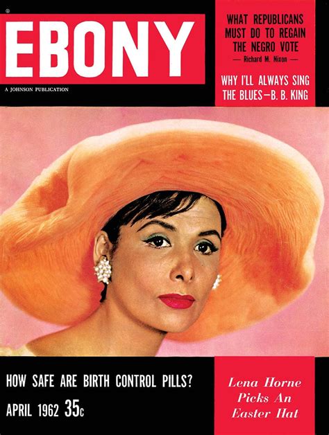 The Pages Of Ebony Bhm The Blacks Of The 1960s Ebony Magazine Ebony Magazine Cover Lena Horne