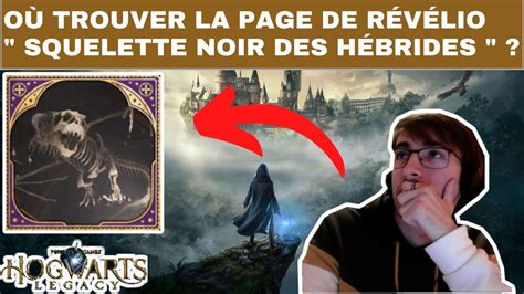 Hogwarts Legacy Emplacement Comment O Trouver La Page De Revelio