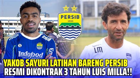 Berita Persib Terbaru Hari Ini Yakob Sayuri Latihan Bareng Persib