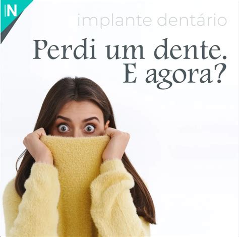 Perdi Um Dente E Agora