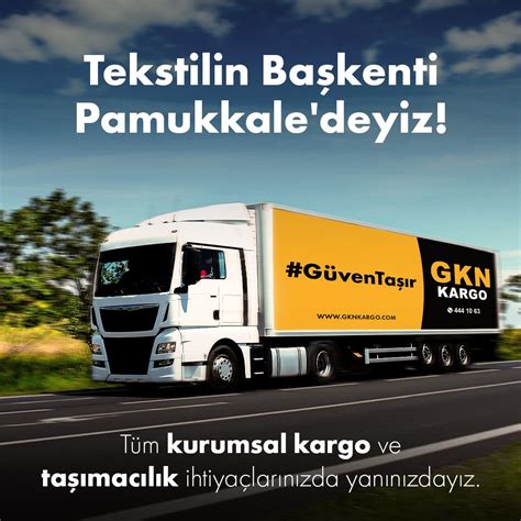 GKN Kargo on Twitter GKN Kargo Pamukkalede Tüm kurumsal kargo ve