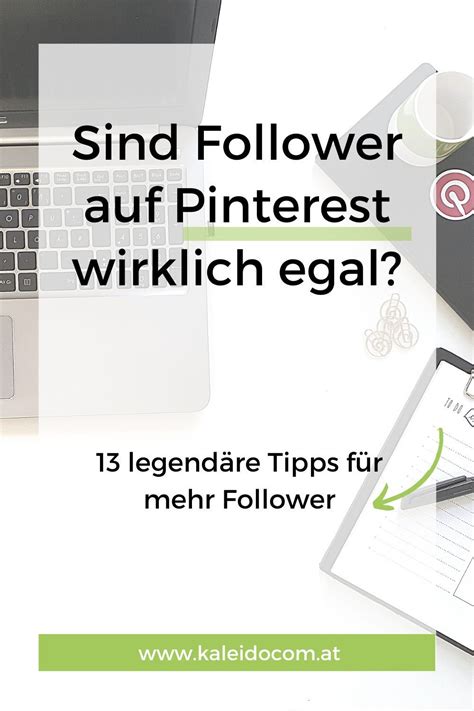 13 sagenhaft einfache Tipps für mehr Pinterest Follower Kaleidocom