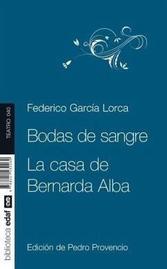 Bodas De Sangre La Casa De Bernarda Alba Von Federico Garcia Lorca Als