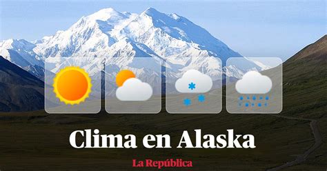 Clima De Hoy En Estados Unidos Pron Stico Del Tiempo En Alaska Este