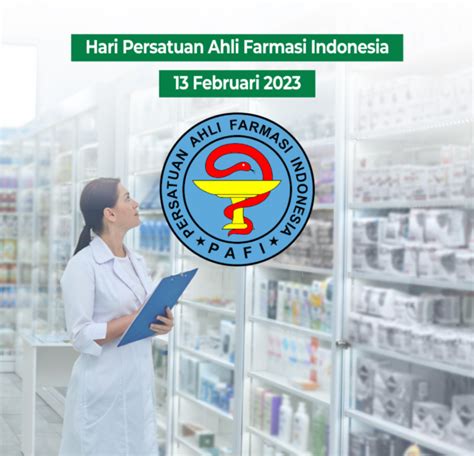 Apa Itu Pafi Mengenal Sejarah Organisasi Persatuan Ahli Farmasi