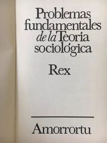 Problemas Fundamentales De La Teoría Sociológica Rex En Venta En San