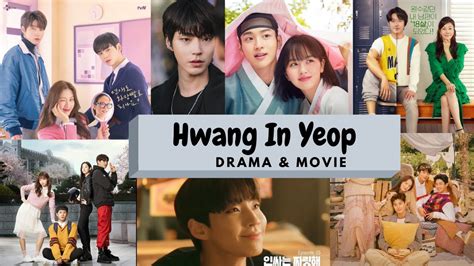 Hwang In Yeop Drama List 황인엽 드라마 YouTube