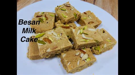 Besan Milk Cake Besan Ki Barfi Youtube