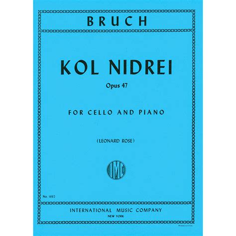 Kol Nidrei Op47 For Cello And Piano Max Bruch Johnson String