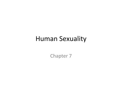 Hlt 200 Human Sexuality Chapter 7 Ppt