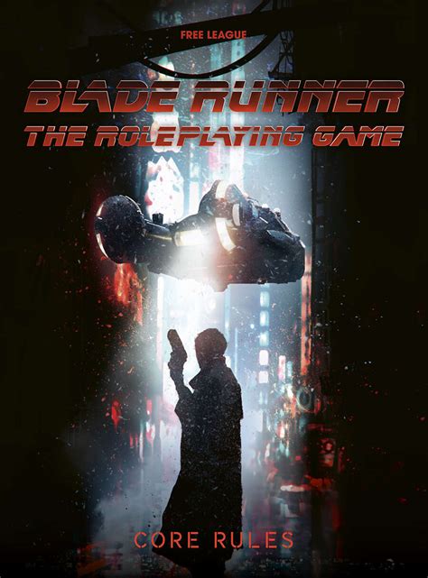 Blade Runner RPG Core Rulebook Free League Publishing Blade Runner