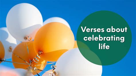 22 Bible Verses About Celebrating Life & More