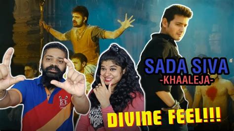 Sada Siva Video Song Reaction Khaleja Mahesh Babu Anushka Shetty