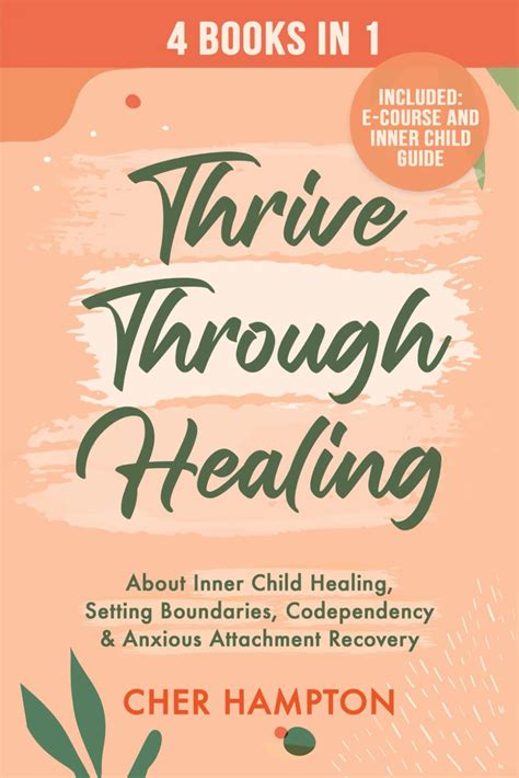 Thrive Through Healing 4 Books In 1 About Inner Child Healing Setting