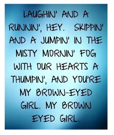 Brown Eyed Girl Quotes. QuotesGram