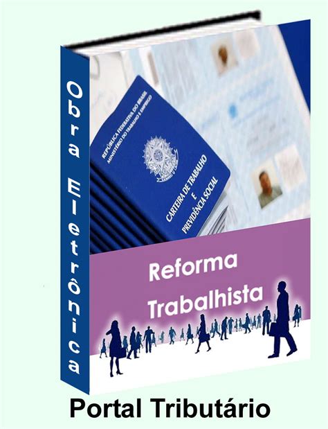 Como Calcular Ferias Com A Nova Reforma Trabalhista Trabalhador Esforçado