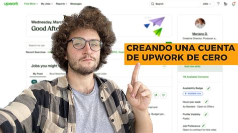 Paso A Paso Para Crearse Una Cuenta En Upwork Camino Del Freelancer