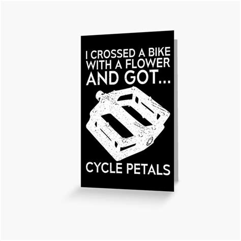 Funny Cycling Puns I Crossed A Bike With A Flower And Got Cycle