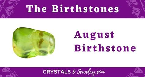 The August Birthstone – The Complete Guide