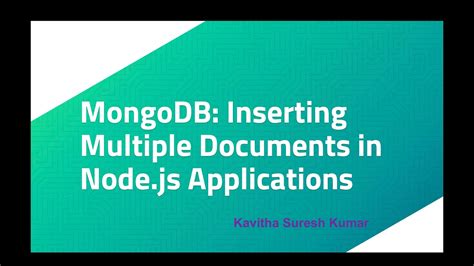 Mongodb Inserting Multiple Documents In Node Js Applications Youtube