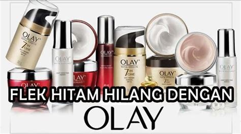 Inilah 4 Produk Olay Agar Awet Muda Tanpa Flek Hitam Dan Kerutan Bagus