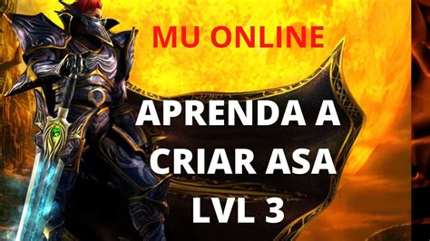 Aprenda A Criar Asa Lvl Mu Online Youtube