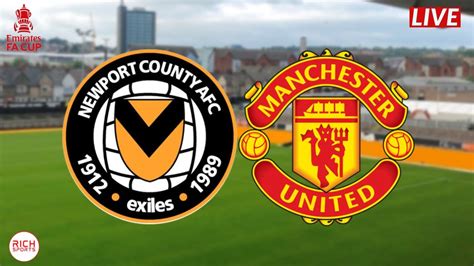 Newport County Vs Manchester United FA Cup Preview YouTube