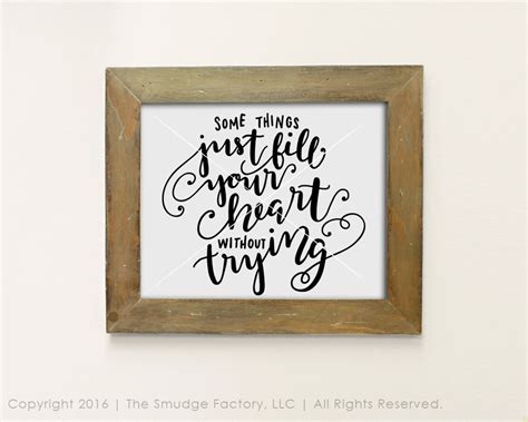 Some Things Just Fill Your Heart Without Trying Printable File Etsy