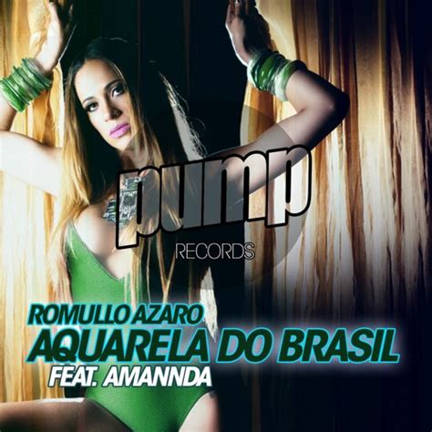 Stream Aquarela Do Brasil Instrumental Mix Feat Amannda By Romullo