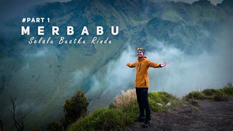 Gunung Merbabu Via Thekelan Merbabu Selalu Buatku Rindu Part