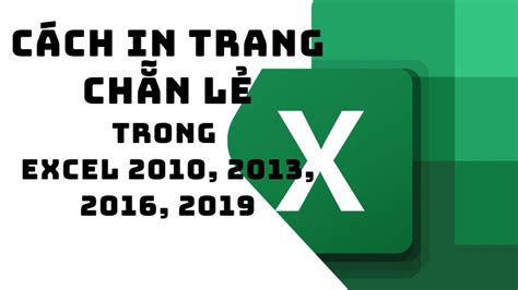 cách in trang chẵn lẻ trong excel 2010 Hướng dẫn đơn giản và hiệu quả