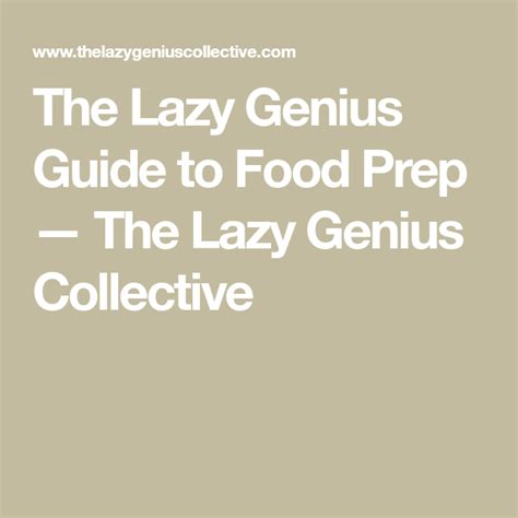 The Lazy Genius Guide To Food Prep — The Lazy Genius Collective Meal