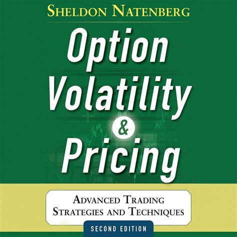 Option Volatility Pricing Advanced Trading Strategies And 11