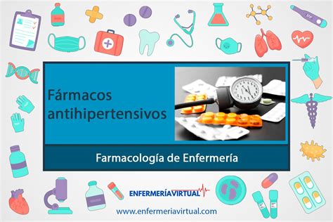 Fármacos antihipertensivos Enfermería Virtual