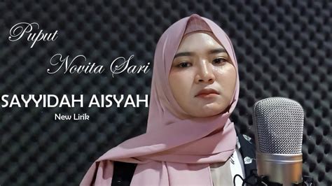 Sayyidah Aisyah Istri Rasulullah Cover New Lyrics By Puput With Gmi Official Youtube