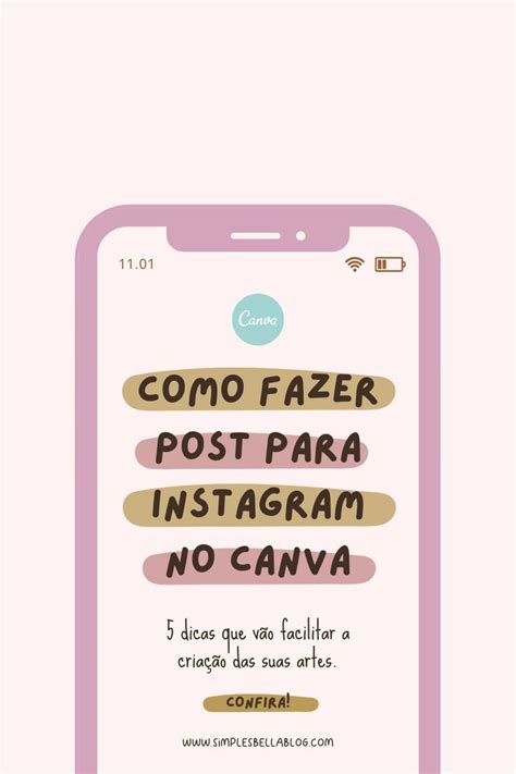 Como Fazer Posts Para O Instagram No Canva Instagram Canvas Blogger