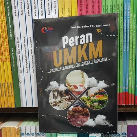 Jual Buku Peran Umkm Dalam Pencapaian Sdgs 2030 Di Indonesia Tulusth Tambunan Shopee Indonesia