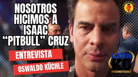 El promotor que hizo al Pitbull Cruz Oswaldo Küchle afirma que Latin