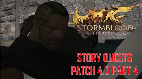 Final Fantasy XIV Stormblood Patch 4 0 Main Story Quests Part 4