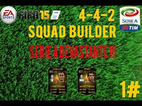 Fifa Squad Builder La Squadra Pi Forte Della Serie A Che