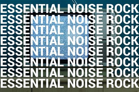 The Best Noise Rock Songs Stereogum