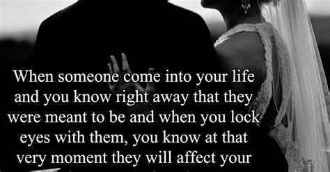 Awesome Quotes When Someone Come Into Your Life