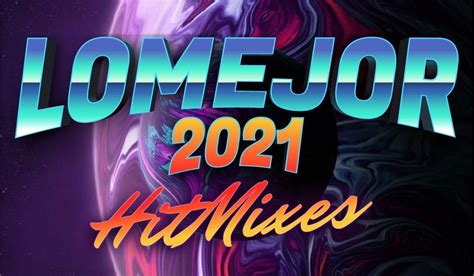 Videos Y Audios Remix M RceloDj LO MEJOR 2021 HIT MIX 2021 CLUBBIN