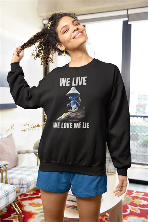 We Live We Love We Lie Cat Smurf Meme Shirt Smurf Cat T Shirt Etsy Australia