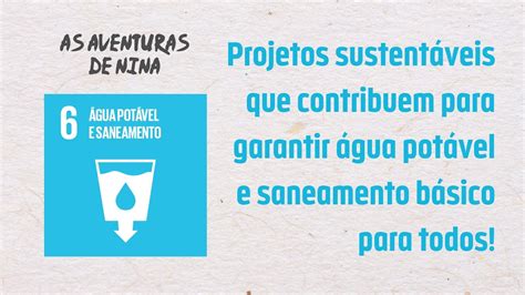 Projetos Sustent Veis Que Visam Gua Pot Vel E Saneamento Para Todos