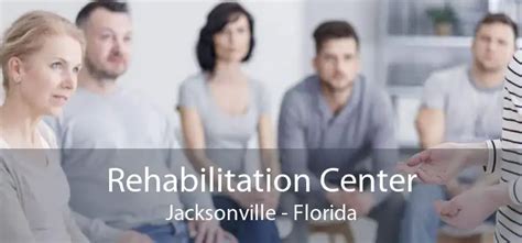 Rehabilitation Center Jacksonville Fl Adult Alcohol Addiction