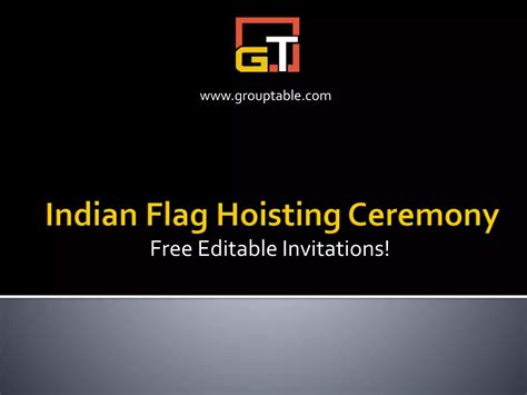 Free Indian Flag Hoisting Ceremony Invitation Cards Ppt