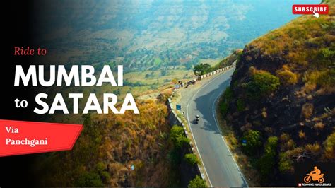 Ride From Mumbai To Satara Via Panchgani Khambatki Ghat Pasarni